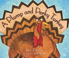 A Plump and Perky Turkey