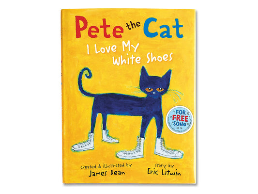 Pete The Cat I Love My White Shoes