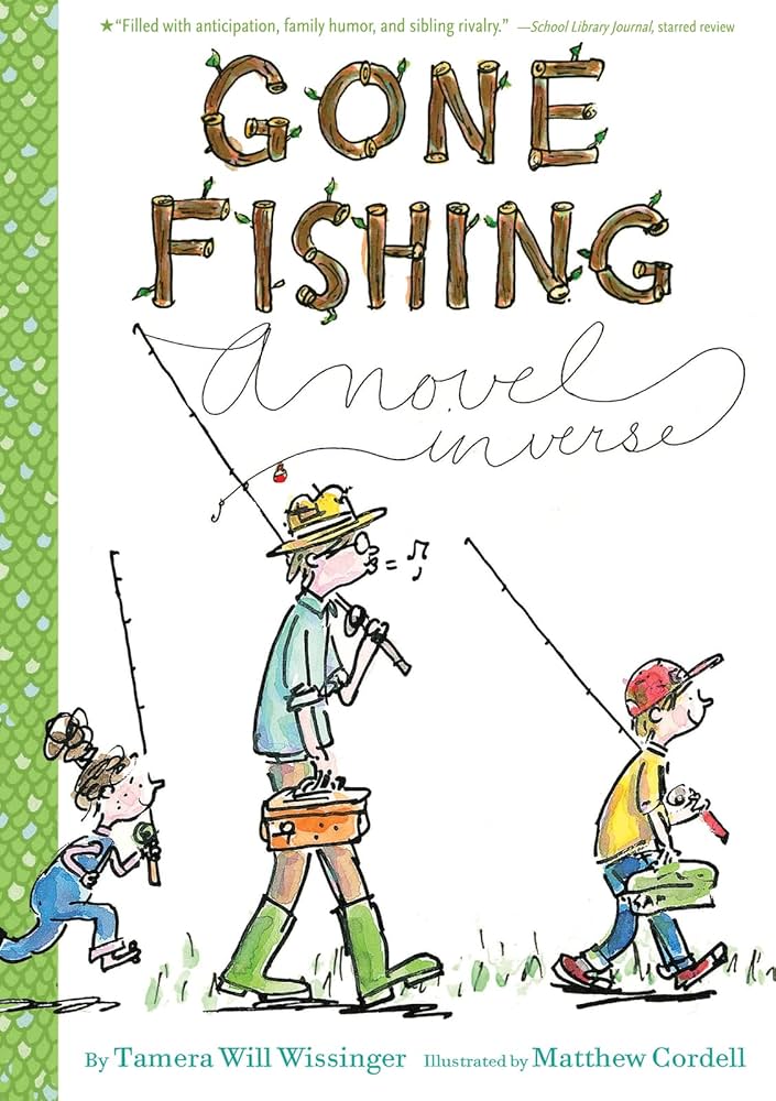 Gone Fishing A Novel In Verse