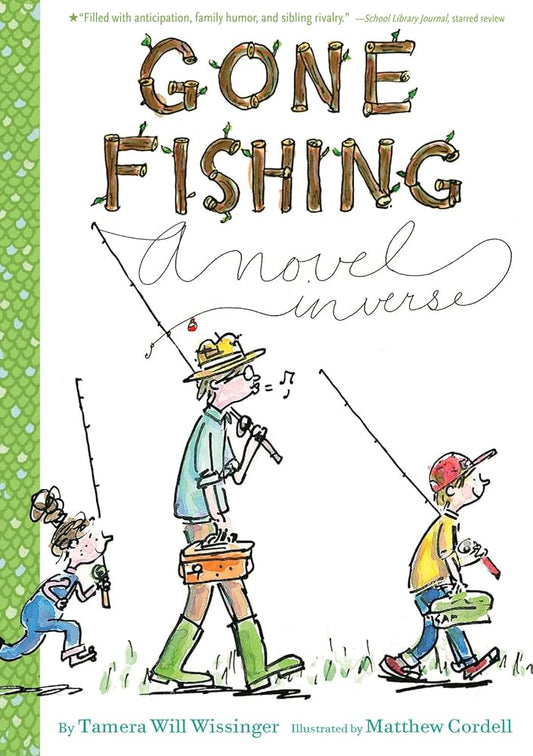 Gone Fishing A Novel In Verse