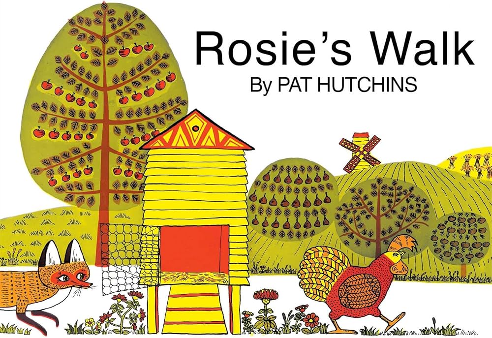 Rosie’s Walk
