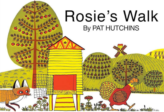 Rosie’s Walk