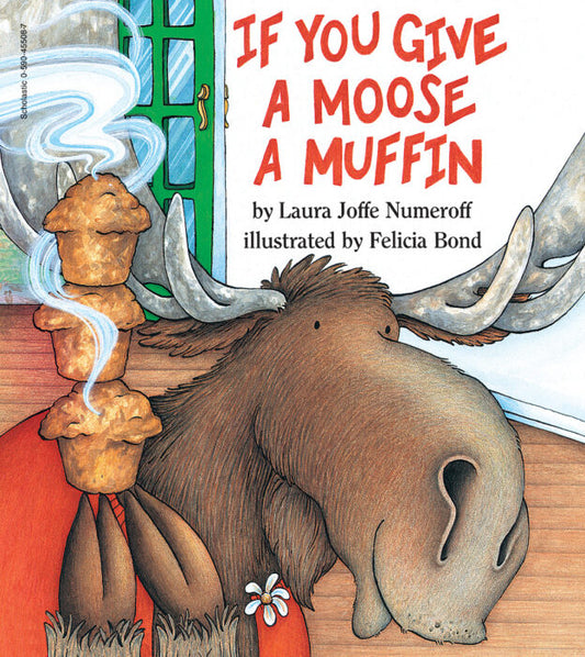 If You Give a Moose A Muffin