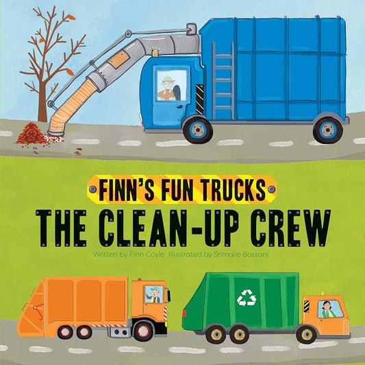 Finn’s Fun Trucks: The Clean-Up Crew